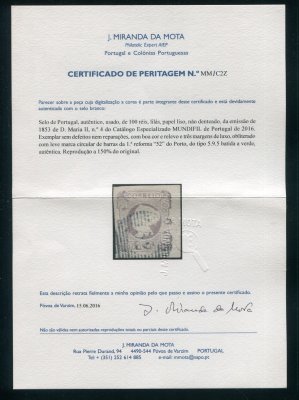 1853 - Afinsa nº 4. D. Maria II. Selo de 100 reis usado. Boas margens. Carimbo nº 52 - Porto. Em boas condições. Com CERTIFICADO DE PERITAGEM. EXEMPLAR DE LUXO.