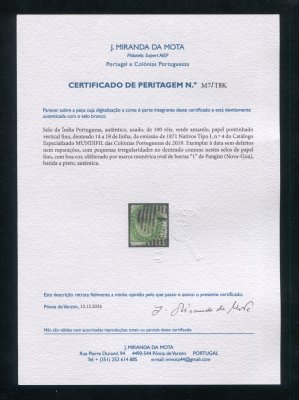 1871 - Afinsa nº 4. Nativos. Tipo I. Selo de 100 reis usado. Papel fino. Com CERTIFICADO DE PERITAGEM. Em boas condições.